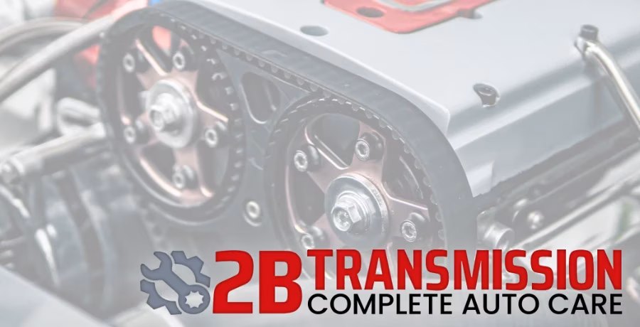 2B Transmission Complete Auto Care Tempe AZ