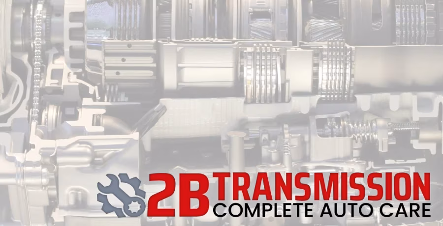 2B Transmission Complete Auto Care Tempe AZ